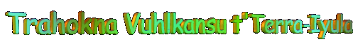 Trahokna Vuhlkansu t'Terra Iyula